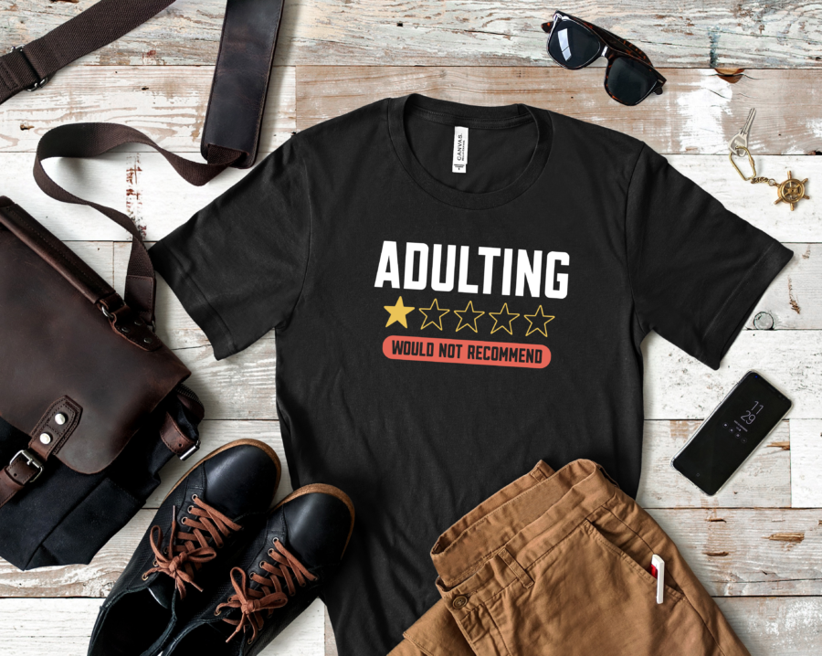 adulting would not recommend
