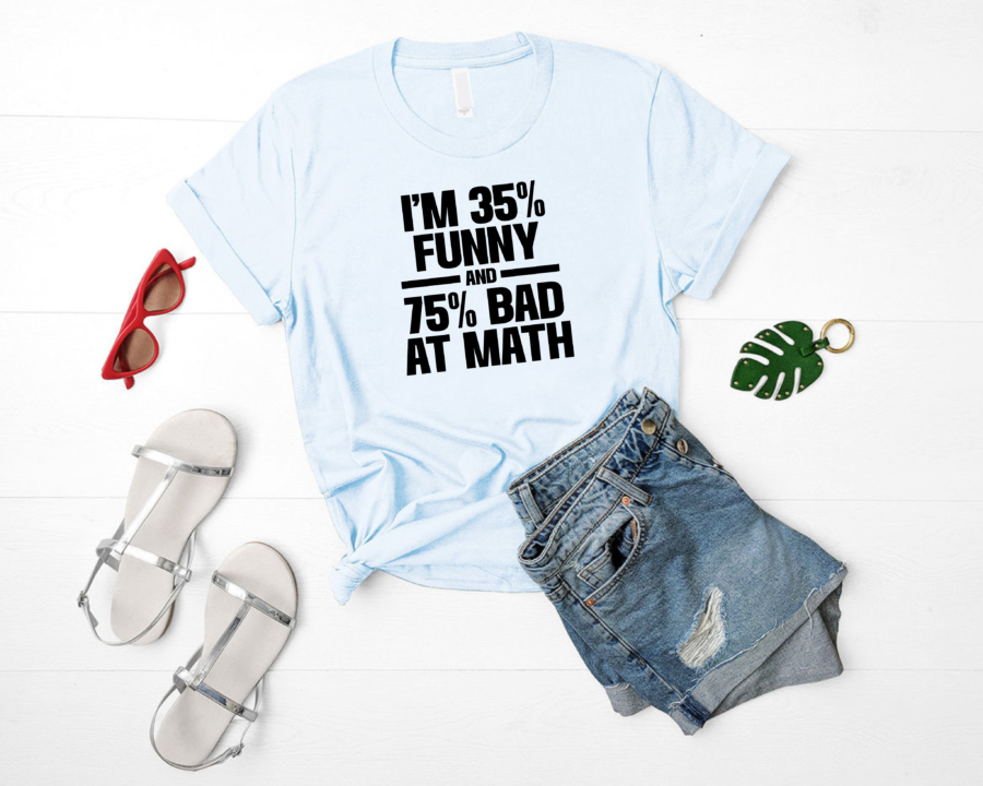 Skyblue Women im 35 percent funny and 75 percent bad at math