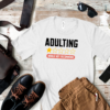 White Men adulting would not recommend