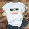 White Women adulting would not recommend